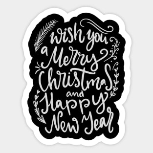 Wish you a merry christmas and happy new year Sticker